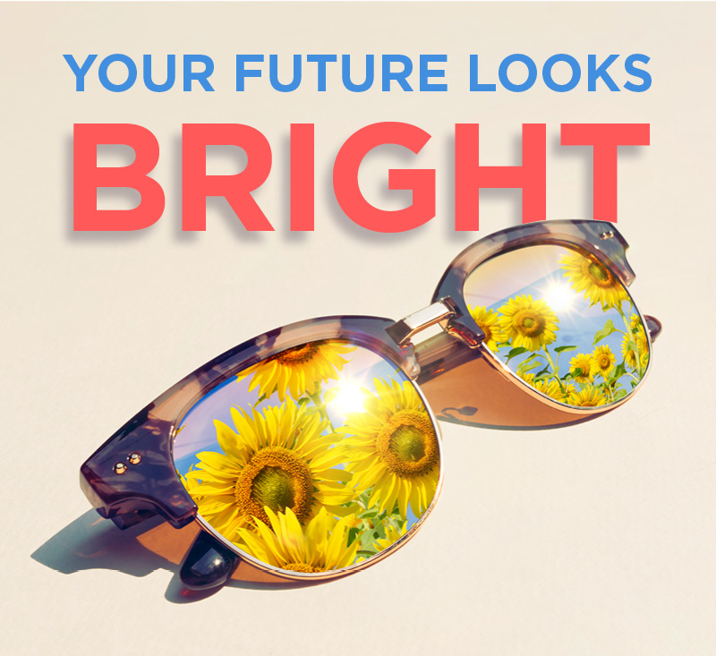 your future looks bright